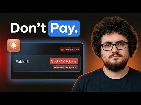 Fable 5 Now Costs $50 Per Million Tokens — Don't Pay It (Do…