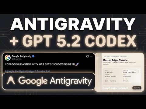 Google AntiGravity + GPT-5.2 Codex JUST CHANGED EVERYTHING サムネイル