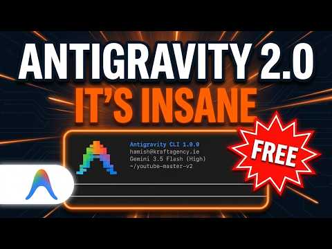Google Antigravity 2.0 Just Changed EVERYTHING (3 Modes)